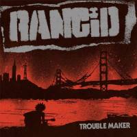 RANCID - TROUBLE MAKER LP _ Vinyl _ DIGIPACK _ CD